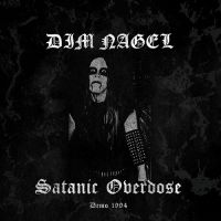 DIM NAGEL (N) -  Satanic Overdose, MCD